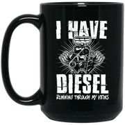 Diesel In My Veins Funny Truckers Coffee Mug, Tea Mug