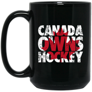 Canada Owns Hockey Coffee Mug, Tea Mug