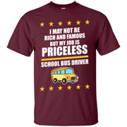 Bus Driver Not Be Rich And Famous Men T-shirt