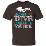 Born To Dive Forced To Work Men T-shirt