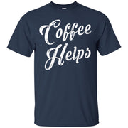 Coffee Helps Funny Fast Food Distressed Look Men T-shirt