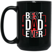 Dad Coffee Mug, Best Dad Ever Father’s Day Gift Coffee Mug, Tea Mug