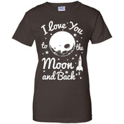 I Love You To The Moon And Back Women T-Shirt