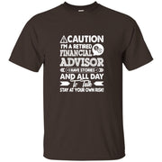 Retired Financial Advisor Caution Men T-shirt