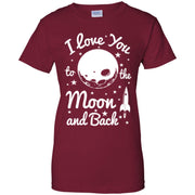 I Love You To The Moon And Back Women T-Shirt