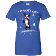 I Do What I Want Farting Boston Terrier Women T-Shirt