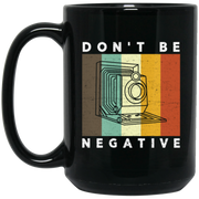 Camera Don’t Be Negative Retro Coffee Mug, Tea Mug