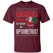 Santa Retired So I Became An Optometrist Men T-shirt