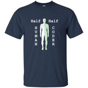 HALF HUMAN HALF CODER Men T-shirt
