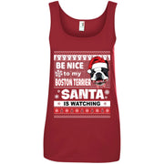 Be Nice To My Boston Terrier Santa Is Watching Women T-Shirt