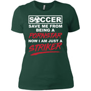 Soccer Joke, Soccer is everything Women T-Shirt