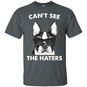 Can’t See The Haters Boston Terrier Men T-shirt