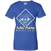 Hike More Funny Hiking Lover Mountain Women T-Shirt