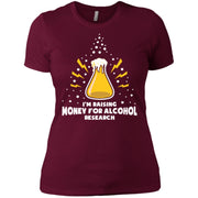 I’m Raising Money For Alcohol Research Women T-Shirt