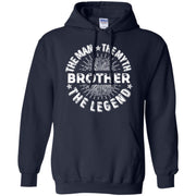 The Man The Myth The Legend For Brother Men T-shirt
