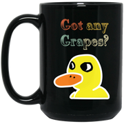 Got Any Grapes Coffee Mug, Tea Mug