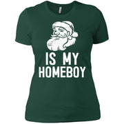 Santa Is My Homeboy Funny Santa Claus Christmas Women T-Shirt