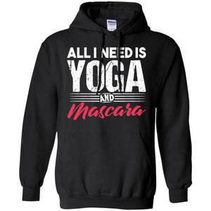All I Need Is Yoga Mascara Men T-shirt