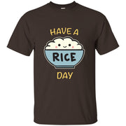 Have a Rice Day, Funny Quote Men T-shirt