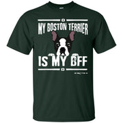 My Boston Terrier is my BFF Funny Men T-shirt