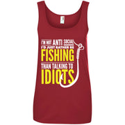 Fishing Than Talking To Idiot Women T-Shirt