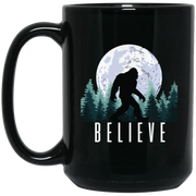 Bigfoot Believe, Sasquatch Coffee Mug, Tea Mug