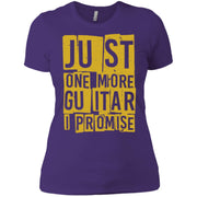 Just One More Guitar I Promise Women T-Shirt