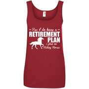 Have A Retirement Plan I Plan On Riding Horses Women T-Shirt