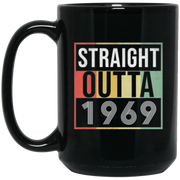 Straight Outta 1969 Coffee Mug, Tea Mug