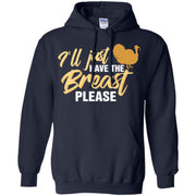 Funny Thanksgiving I ll Just Have Breast Please Men T-shirt