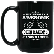 Awesome Big Daddy Coffee Mug, Tea Mug