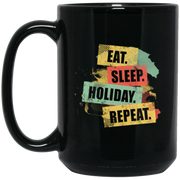Eat Sleep Holiday Repeat