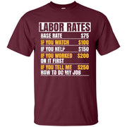 Labor Rates Hourly Joke Rates, Funny Humor Men T-shirt