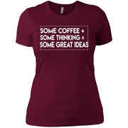 Some Coffee Plus Some Thinking Women T-Shirt