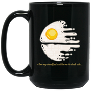 I Like My Breakfast A Little On The Dark Side Coffee Mug, Tea Mug