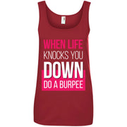 When Life Knocks You Down Do A Burpee Women T-Shirt