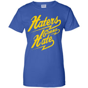 Hater – Haters Gonna Hate Women T-Shirt