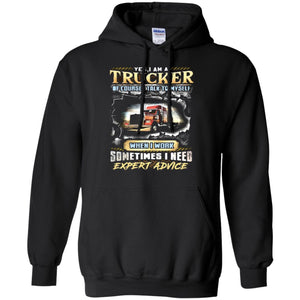 Yes I Am A Trucker Of Course I Talk To Myself Men T-shirt