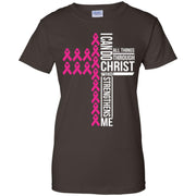 I Can Do All Things Through Christ Breast Cancer Women T-Shirt