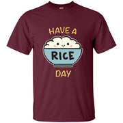 Have a Rice Day, Funny Quote Men T-shirt