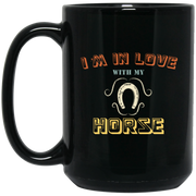 Valentines Day Im In Love With My Horse Coffee Mug, Tea Mug