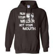 Welder – Run Your Welder Not Your Mouth Men T-shirt