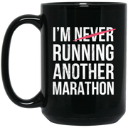 I’m Running Another Marathon Funny Marathon Runner Coffee Mug, Tea Mug