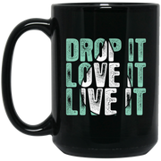 Drop It Love It Live It Essential Oil Coffee Mug, Tea Mug