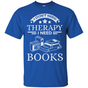 Reading Therapy Read Books Literature Novel Men T-shirt
