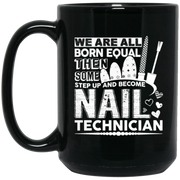 Become Nail Technician Coffee Mug, Tea Mug