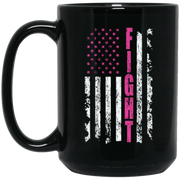 Fight Flag CanCer Coffee Mug, Tea Mug