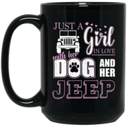 All I Need Is My Dog And Jeep Lover Coffee Mug, Tea Mug