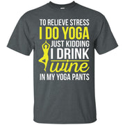 Yoga Shirt – Drink Wine In Yoga Pants Men T-shirt