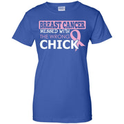 Breast Cancer Messed With The Wrong Chick Women T-Shirt